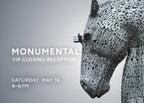 VIP Monumental Closing Reception