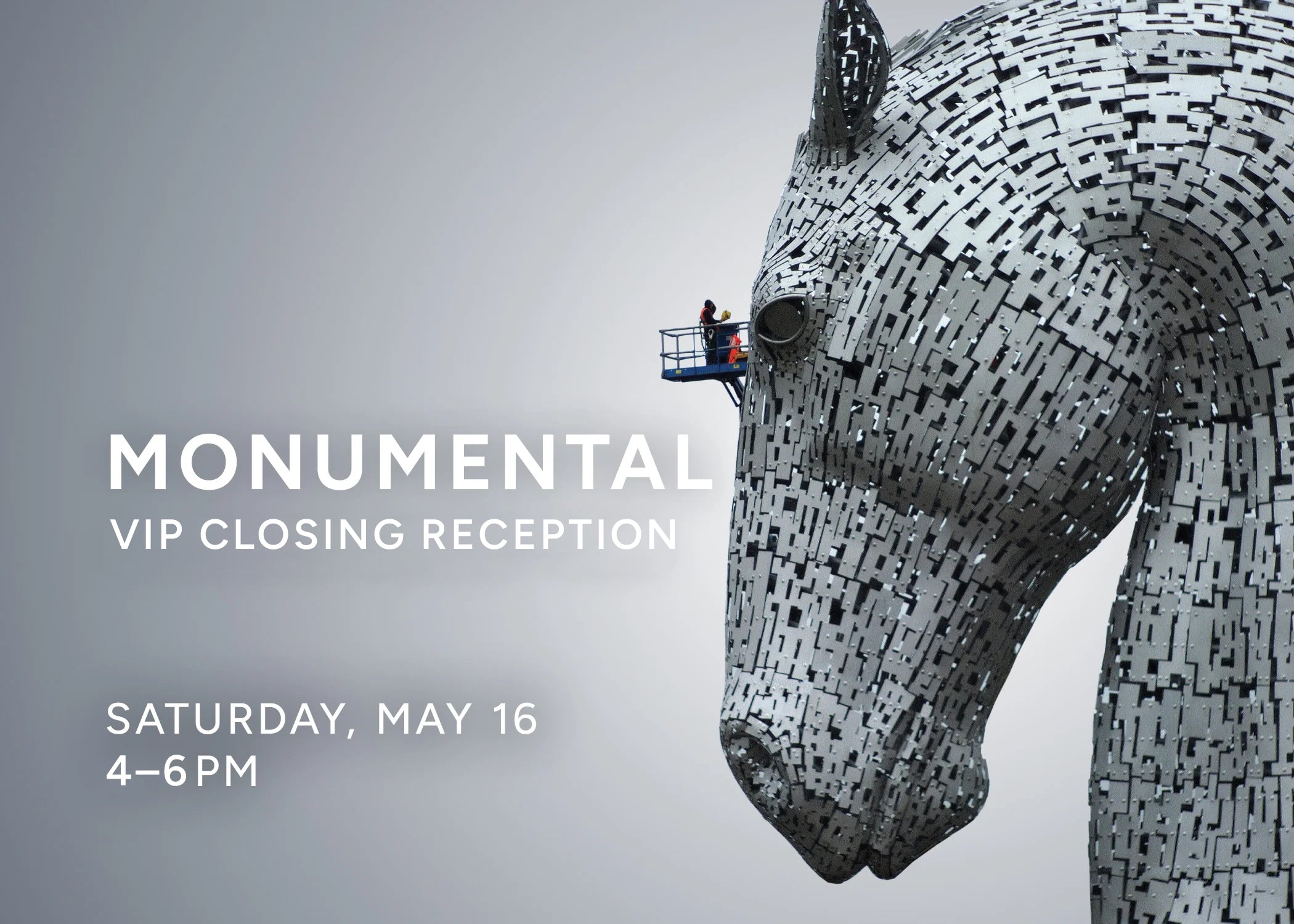 VIP Monumental Closing Reception