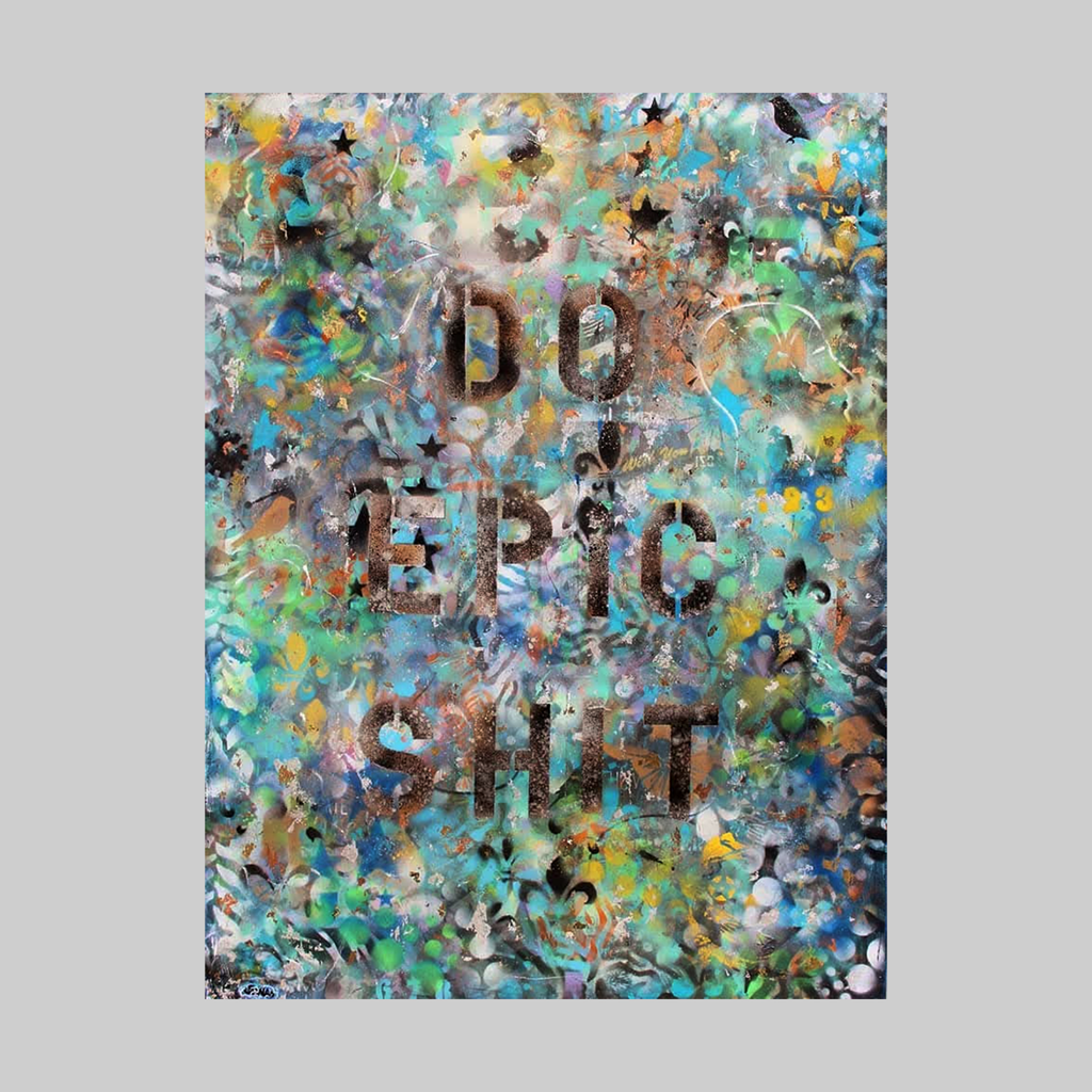Do Epic Shit - VEFA Gallery